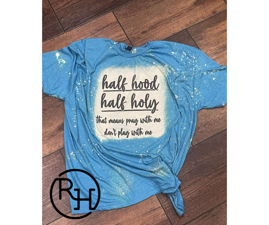 HALF HOOD HALF HOLY TEE
