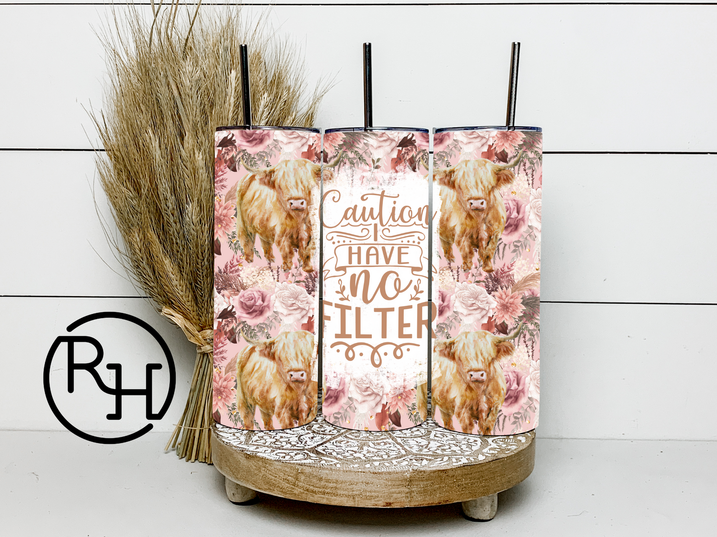 I HAVE NO FILTER TUMBLER