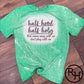 HALF HOOD HALF HOLY TEE